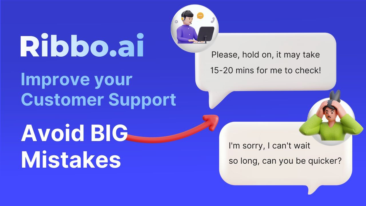 How to improve Customer Service with AI Chatbot Ribbo?